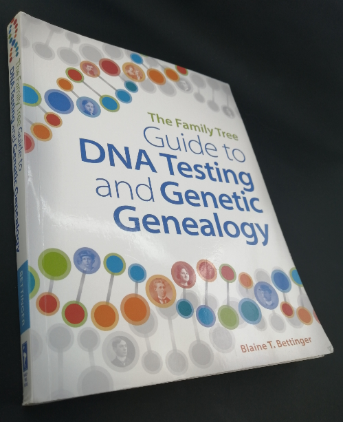 The Family Tree Guide to DNA Testing and Genetic Genealogy